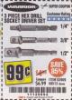 Harbor Freight Coupon WARRIOR HEX SHANK SOCKET DRIVER SET 3 PC. Lot No. 68513/63909/63928 Expired: 2/15/18 - $0.99