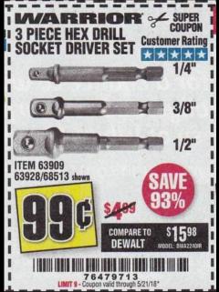 Harbor Freight Coupon 3 PIECE HEX DRILL SOCKET DRIVER SET Lot No. 63909/42191/63928/68513 Expired: 5/21/18 - $0.99