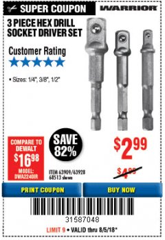 Harbor Freight Coupon 3 PIECE HEX DRILL SOCKET DRIVER SET Lot No. 63909/42191/63928/68513 Expired: 8/5/18 - $2.99