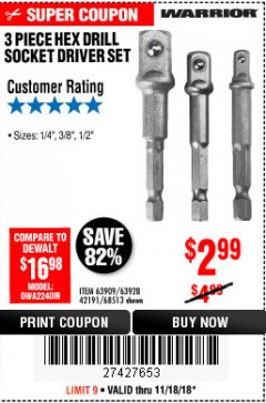 Harbor Freight Coupon 3 PIECE HEX DRILL SOCKET DRIVER SET Lot No. 63909/42191/63928/68513 Expired: 11/18/18 - $2.99