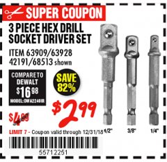 Harbor Freight Coupon 3 PIECE HEX DRILL SOCKET DRIVER SET Lot No. 63909/42191/63928/68513 Expired: 12/31/18 - $2.99