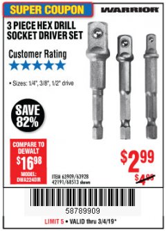 Harbor Freight Coupon 3 PIECE HEX DRILL SOCKET DRIVER SET Lot No. 63909/42191/63928/68513 Expired: 3/4/19 - $2.99