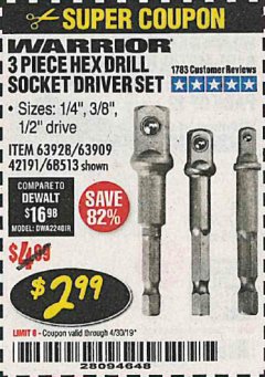 Harbor Freight Coupon 3 PIECE HEX DRILL SOCKET DRIVER SET Lot No. 63909/42191/63928/68513 Expired: 4/30/19 - $2.99