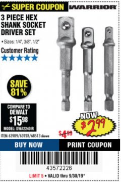Harbor Freight Coupon 3 PIECE HEX DRILL SOCKET DRIVER SET Lot No. 63909/42191/63928/68513 Expired: 9/30/19 - $2.99