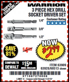Harbor Freight Coupon 3 PIECE HEX DRILL SOCKET DRIVER SET Lot No. 63909/42191/63928/68513 Expired: 11/2/19 - $2.99