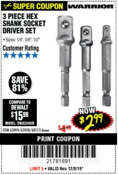 Harbor Freight Coupon 3 PIECE HEX DRILL SOCKET DRIVER SET Lot No. 63909/42191/63928/68513 Expired: 12/8/19 - $2.99