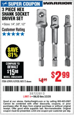 Harbor Freight Coupon WARRIOR HEX SHANK SOCKET DRIVER SET 3 PC. Lot No. 68513/63909/63928 Expired: 2/2/20 - $2.99