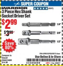 Harbor Freight Coupon 3 PIECE HEX DRILL SOCKET DRIVER SET Lot No. 63909/42191/63928/68513 Expired: 2/28/21 - $2.99