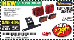 Harbor Freight Coupon KENWAY 12V LED TRAILER LIGHT KIT Lot No. 64275 Expired: 4/20/19 - $29.99