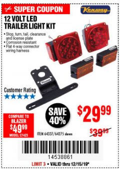 Harbor Freight Coupon KENWAY 12V LED TRAILER LIGHT KIT Lot No. 64275 Expired: 12/15/19 - $29.99