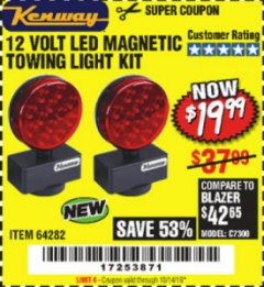 Harbor Freight Coupon 12 VOLT LED MAGNETIC TOWING LIGHT KIT Lot No. 64282 Expired: 10/14/19 - $19.99