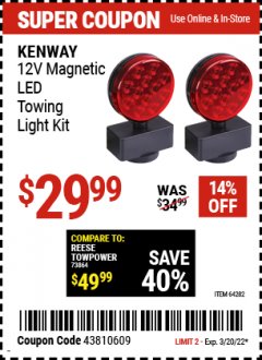 Harbor Freight Coupon 12 VOLT LED MAGNETIC TOWING LIGHT KIT Lot No. 64282 Expired: 3/20/22 - $29.99
