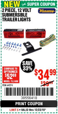 Harbor Freight Coupon 2 PIECE, 12 VOLT SUBMERSIBLE TRAILER LIGHTS Lot No. 64274 Expired: 12/23/18 - $34.99