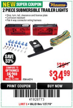 Harbor Freight Coupon 2 PIECE, 12 VOLT SUBMERSIBLE TRAILER LIGHTS Lot No. 64274 Expired: 1/27/19 - $34.99