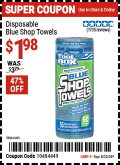 Harbor Freight Coupon TOOLBOX DISPOSABLE BLUE SHOP TOWELS Lot No. 64395 Expired: 8/23/26 - $1.98