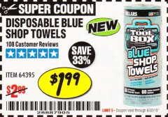 Harbor Freight Coupon DISPOSABLE BLUE SHOP TOWELS Lot No. 64395 Expired: 6/30/19 - $1.99