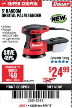 Harbor Freight Coupon BAUER 2.8 AMP 5" RANDOM ORBITAL PALM SANDER Lot No. 63999 Expired: 6/16/19 - $24.99