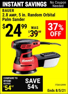 Harbor Freight Coupon BAUER 2.8 AMP 5" RANDOM ORBITAL PALM SANDER Lot No. 63999 Expired: 8/5/21 - $24.99