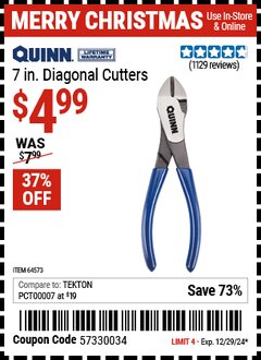 Harbor Freight Coupon QUINN 7 IN. DIAGONAL CUTTERS Lot No. 64573 Expired: 12/29/24 - $4.99