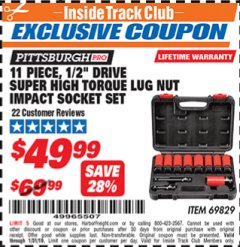 Harbor Freight ITC Coupon 11 PIECE 1/2” DRIVE SUPER HIGH TORQUE LUG NUT IMPACT SOCKET SET PITTSBURGH PRO Lot No. 69829 Expired: 1/31/19 - $49.99
