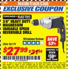 Harbor Freight ITC Coupon 3/8" HEAVY DUTY MAGNESIUM VARIABLE SPEED REVERSIBLE DRILL Lot No. 98179 Expired: 1/31/19 - $27.99
