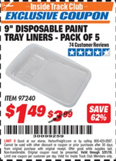 Harbor Freight ITC Coupon 9" DISPOSABLE PAINT TRAY LINERS - PACK OF 5 Lot No. 97240 Expired: 3/31/19 - $1.49