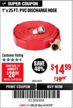 Harbor Freight Coupon 1" X 25 FT. PVC DISCHARGE HOSE Lot No. 63413 Expired: 4/14/19 - $14.99