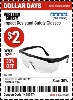 Harbor Freight Coupon WESTERN SAFETY IMPACT-RESISTANT SAFETY GLASSES Lot No. 94357 Expired: 9/9/26 - $2