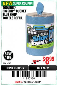 Harbor Freight Coupon TOOLBOX BIG GRIP® BUCKET BLUE SHOP TOWELS REFILL Lot No. 56147 Expired: 1/27/19 - $8.99