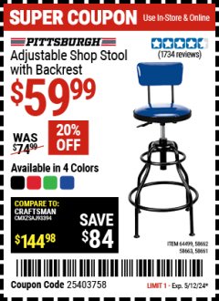Harbor Freight Coupon PITTSBURGH ADJUSTABLE SHOP STOOL WITH BACKREST Lot No. 58661/58662/58663/64499 Expired: 5/12/24 - $59.99