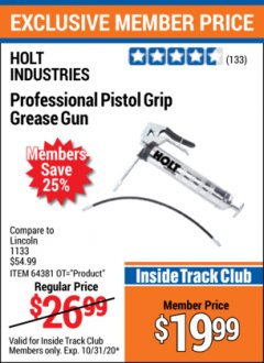 Harbor Freight ITC Coupon HOLT PROFESSIONAL PISTOL GRIP GREASE GUN Lot No. 64381 Expired: 10/31/20 - $19.99
