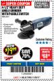 Harbor Freight Coupon 4-1/2" HEAVY DUTY ANGLE GRINDER WITH PADDLE SWITCH Lot No. 65519 Expired: 11/30/17 - $19.99