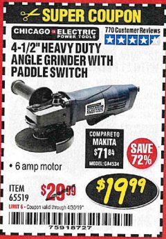 Harbor Freight Coupon 4-1/2" HEAVY DUTY ANGLE GRINDER WITH PADDLE SWITCH Lot No. 65519 Expired: 4/30/19 - $19.99