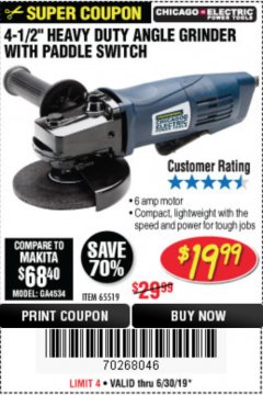 Harbor Freight Coupon 4-1/2" HEAVY DUTY ANGLE GRINDER WITH PADDLE SWITCH Lot No. 65519 Expired: 6/30/19 - $19.99