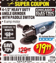 Harbor Freight Coupon 4-1/2" HEAVY DUTY ANGLE GRINDER WITH PADDLE SWITCH Lot No. 65519 Expired: 6/30/19 - $19.99