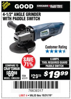Harbor Freight Coupon 4-1/2" HEAVY DUTY ANGLE GRINDER WITH PADDLE SWITCH Lot No. 65519 Expired: 10/31/19 - $19.99