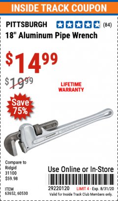 Harbor Freight ITC Coupon PITTSBURGH 18" ALUMINUM PIPE WRENCH Lot No. 60530/63652 Expired: 8/31/20 - $14.99