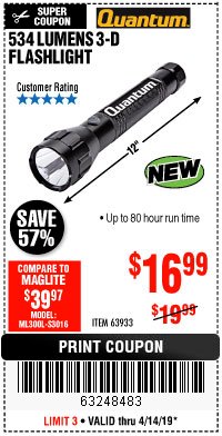 Harbor Freight Coupon 534 LUMENS 3-D FLASHLIGHT Lot No. 63933 Expired: 4/14/19 - $16.99