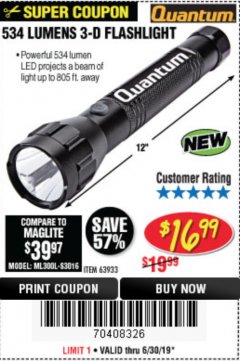 Harbor Freight Coupon 534 LUMENS 3-D FLASHLIGHT Lot No. 63933 Expired: 6/30/19 - $16.99