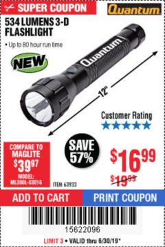 Harbor Freight Coupon 534 LUMENS 3-D FLASHLIGHT Lot No. 63933 Expired: 6/30/19 - $16.99