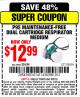 Harbor Freight Coupon P95 MAINTENANCE-FREE DUAL CARTRIDGE RESPIRATORS Lot No. 66554/67727 Expired: 8/2/15 - $12.99