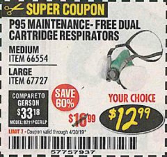 Harbor Freight Coupon P95 MAINTENANCE-FREE DUAL CARTRIDGE RESPIRATORS Lot No. 66554/67727 Expired: 4/30/19 - $12.99