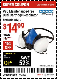 Harbor Freight Coupon P95 MAINTENANCE-FREE DUAL CARTRIDGE RESPIRATORS Lot No. 66554/67727 Expired: 10/13/22 - $14.99