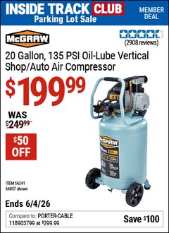 Harbor Freight Coupon MCGRAW 20 GALLON, 135 PSI OIL-LUBE VERTICAL SHOP/AUTO AIR COMPRESSOR Lot No. 64857/56241 Valid: 12/31/69 - 6/4/26 - $199.99
