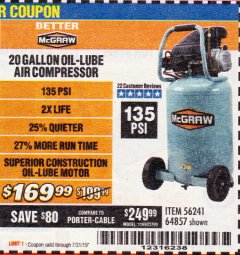 Harbor Freight Coupon MCGRAW 20 GALLON, 135 PSI OIL-LUBE AIR COMPRESSOR Lot No. 56241/64857 Expired: 7/31/19 - $169.99