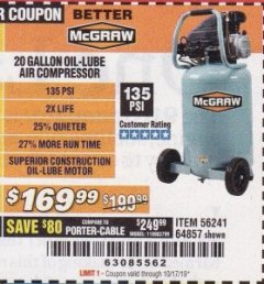 Harbor Freight Coupon MCGRAW 20 GALLON, 135 PSI OIL-LUBE AIR COMPRESSOR Lot No. 56241/64857 Expired: 10/17/19 - $169.99