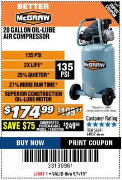 Harbor Freight Coupon MCGRAW 20 GALLON, 135 PSI OIL-LUBE AIR COMPRESSOR Lot No. 56241/64857 Expired: 9/1/19 - $174.99