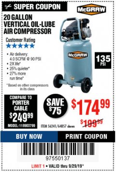 Harbor Freight Coupon MCGRAW 20 GALLON, 135 PSI OIL-LUBE AIR COMPRESSOR Lot No. 56241/64857 Expired: 9/29/19 - $174.99