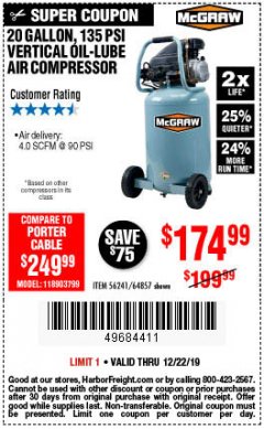 Harbor Freight Coupon MCGRAW 20 GALLON, 135 PSI OIL-LUBE AIR COMPRESSOR Lot No. 56241/64857 Expired: 12/22/19 - $174.99