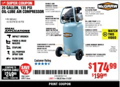 Harbor Freight Coupon MCGRAW 20 GALLON, 135 PSI OIL-LUBE AIR COMPRESSOR Lot No. 56241/64857 Expired: 1/1/20 - $174.99